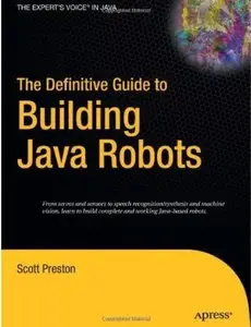 The Definitive Guide to Building Java Robots [Repost]