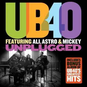 UB40 featuring Ali, Astro & Mickey - Unplugged (2016)