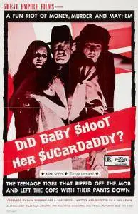 Did Baby Shoot Her Sugardaddy? (1972)