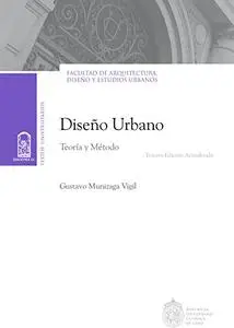 Diseño urbano: Teoría y Método. Tercera edición actualizada (Spanish Edition)