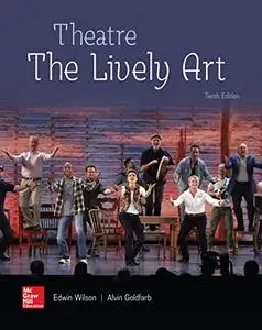 Theatre: The Lively Art, 10th Edition