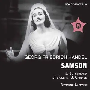 Raymond Leppard, The Covent Garden Orchestra and Opera Chorus - George Frideric Handel: Samson (2010)
