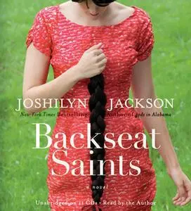 «Backseat Saints» by Joshilyn Jackson