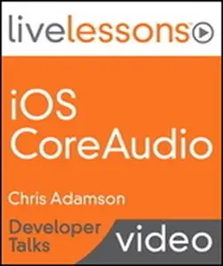 Livelessons - iOS Core Audio (Developer Talks)