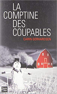 La comptine des coupables - Carin GERHARDSEN