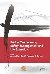 Bridge Maintenance, Safety, Management and Life Extension (Repost)
