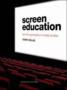 Screen Education: From Film Appreciation to Media Studies (repost)