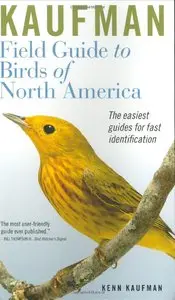 Kaufman Field Guide to Birds of North America by Kenn Kaufman (Repost)