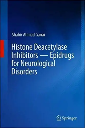 Histone Deacetylase Inhibitors ― Epidrugs for Neurological Disorders