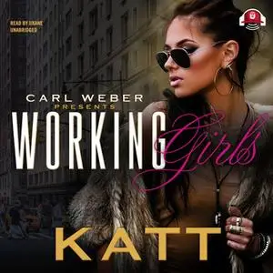 «Working Girls» by Katt