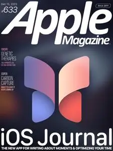AppleMagazine - Issue 633 - December 15, 2023