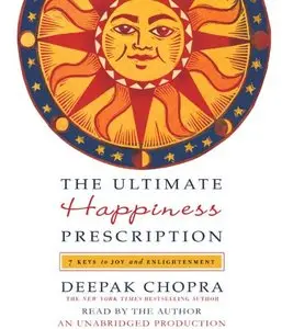 The Ultimate Happiness Prescription