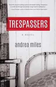 «Trespassers» by Andrea Miles