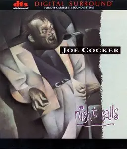 Joe Cocker - Night Calls (1992) [1998, DTS 5.1 Digital Surround]