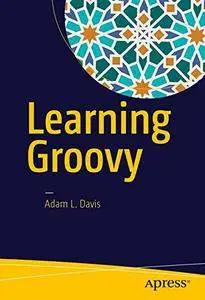 Learning Groovy [Repost]