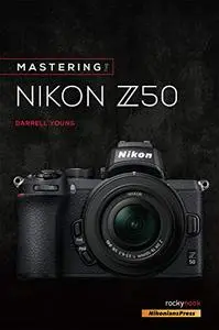 Mastering the Nikon Z50