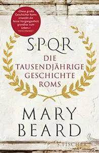 SPQR: Die tausendjährige Geschichte Roms