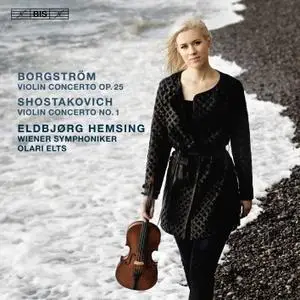 Eldbjørg Hemsing - Borgström & Shostakovich: Violin Concertos (2018) [Official Digital Download 24/96]