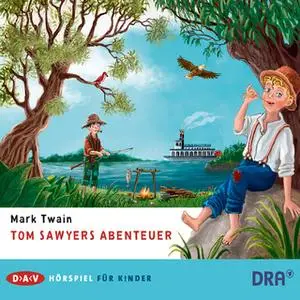 «Tom Sawyers Abenteuer» by Mark Twain