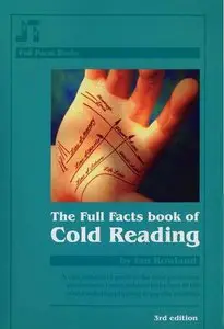 The Full Facts Book of Cold Reading: A Comprehensive Guide
