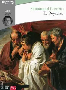 Emmanuel Carrère, "Le Royaume"