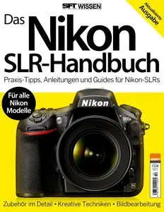 SFT Wissen - Das Nikon SLR-Handbuch