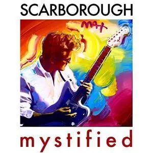 Scarborough - Mystified (2017) [Official Digital Download]