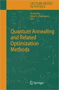 Quantum Annealing and Related Optimization Methods (Repost)