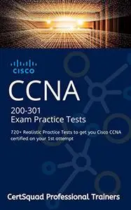 CISCO CCNA 200-301 Exam Practice Tests