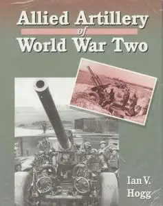 Allied Artillery of World War Two