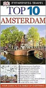 Top 10 Amsterdam (EYEWITNESS TOP 10 TRAVEL GUIDE) [Repost]