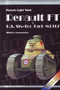 French Light Tank Renault FT & U.S. Six-Ton Tank M1917 (Armor Photo Gallery 15)
