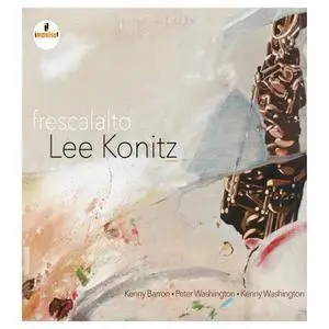 Lee Konitz - Frescalalto (2017)