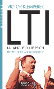 LTI, la langue du IIIe Reich - Victor Klemperer