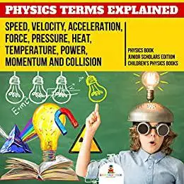 Physics Terms Explained