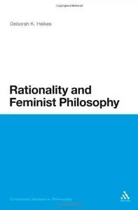 Rationality and Feminist Philosophy (Repost)