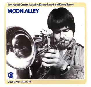 Tom Harrell Quintet – Moon Alley (1985) (Criss Cross Jazz)