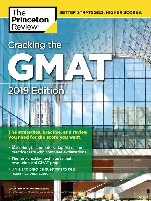 Cracking the GMAT with 2 ComputerAdaptive Practice Tests 2019 Edition The Strategies Practice and Review You Need for the Score You Want Graduate School Test Preparation