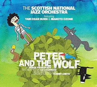Scottish National Jazz Orchestra - Peter And The Wolf (2019)