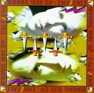 Brian Eno & John Cale - Wrong Way Up (1990)
