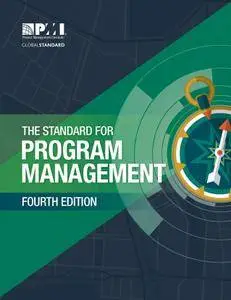 The Standard for Program Management, 4th Edition