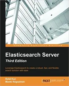 Elasticsearch Server - Third Edition Ed 3