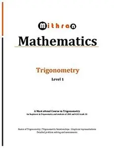 Mithran Mathematics - Trigonometry Course: for beginners, CBSE Grade 10 and ICSE Grade 10 students