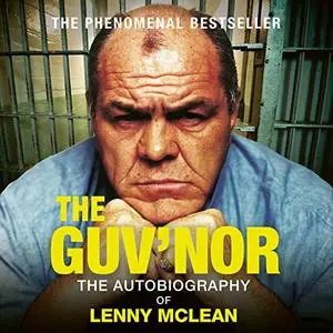 The Guv'nor: The Autobiography of Lenny McLean [Audiobook]