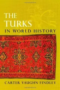 The Turks in World History (Repost)