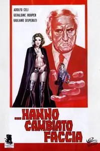 Hanno cambiato faccia / They Have Changed Their Face (1971)