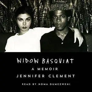 Widow Basquiat: A Memoir [Audiobook]