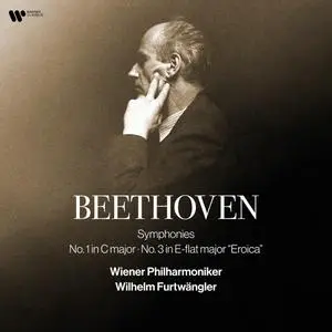 Wilhelm Furtwängler - Beethoven - Symphonies Nos. 1 & 3 "Eroica" (2021) [Official Digital Download 24/192]