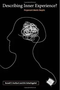 Describing Inner Experience?: Proponent Meets Skeptic