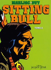 Sitting Bull - Tome 2